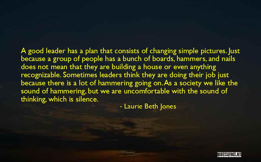 Thinking As A Group Quotes By Laurie Beth Jones Thinking As A Group Quotes By Laurie Beth Jones