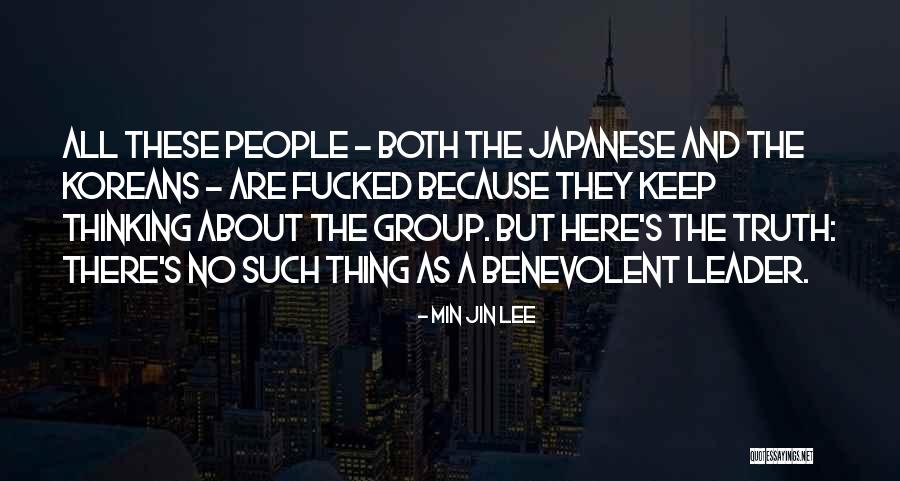 Thinking As A Group Quotes By Min Jin Lee Thinking As A Group Quotes By Min Jin Lee