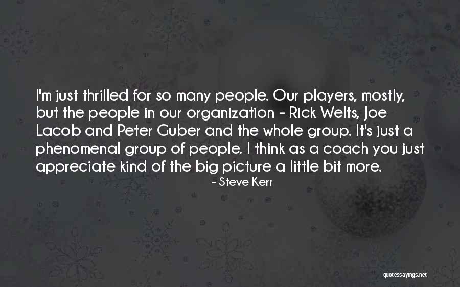 Thinking As A Group Quotes By Steve Kerr Thinking As A Group Quotes By Steve Kerr