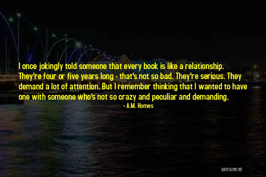 Thinking Bad Of Someone Quotes By A.M. Homes Thinking Bad Of Someone Quotes By A.M. Homes