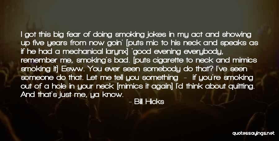 Thinking Bad Of Someone Quotes By Bill Hicks Thinking Bad Of Someone Quotes By Bill Hicks