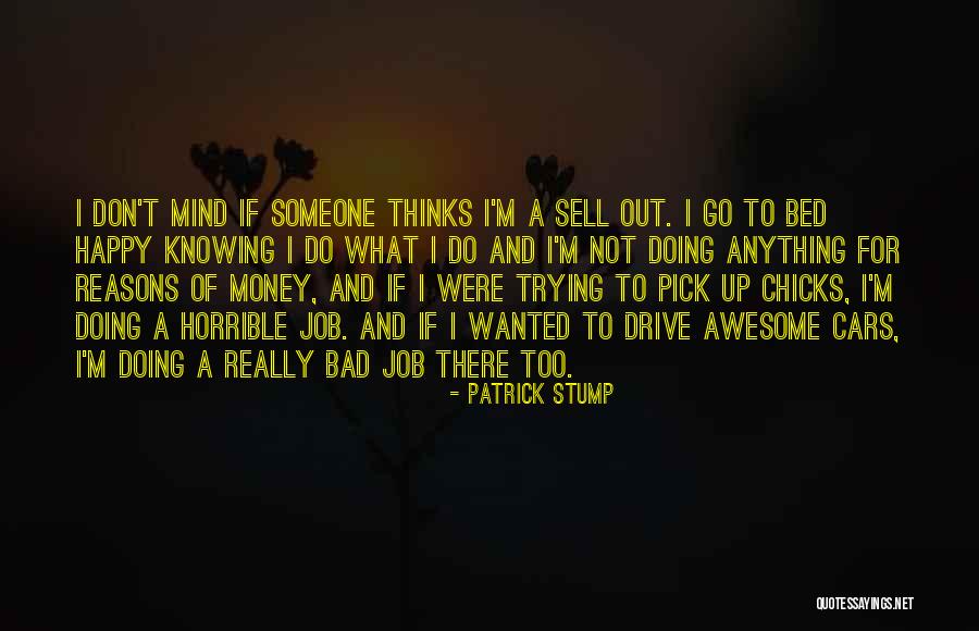Thinking Bad Of Someone Quotes By Patrick Stump Thinking Bad Of Someone Quotes By Patrick Stump