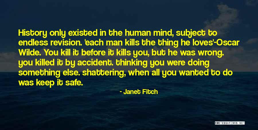 Thinking Before Doing Quotes By Janet Fitch