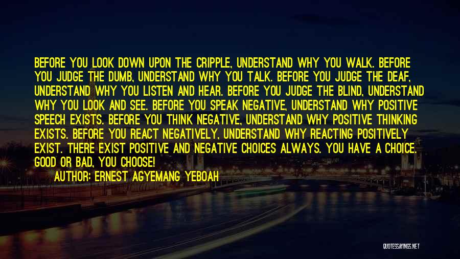 Thinking Before U Speak Quotes By Ernest Agyemang Yeboah