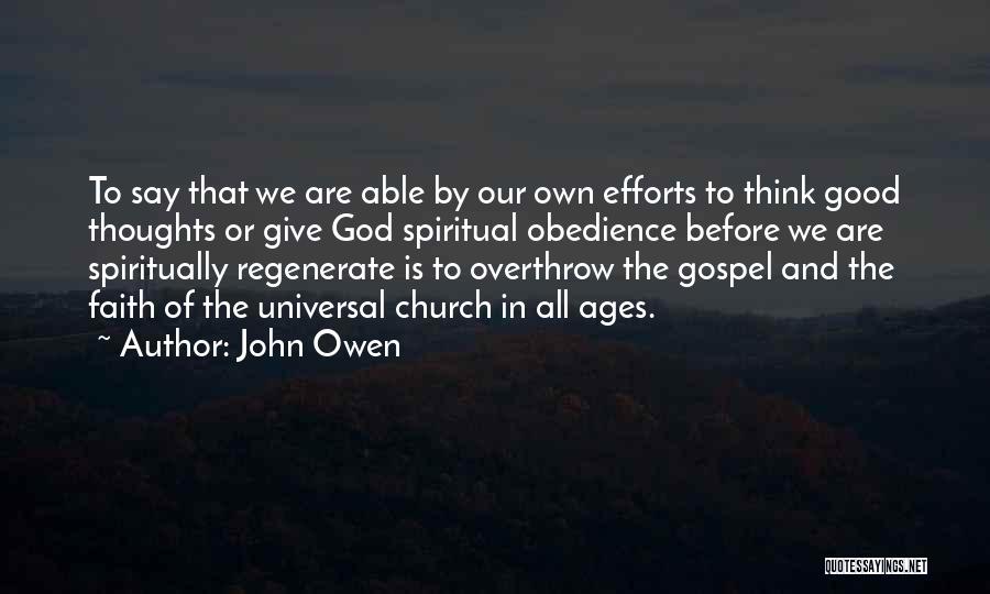 Thinking Before You Say Something Quotes By John Owen