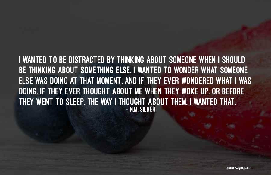 Thinking Before You Sleep Quotes By N.M. Silber Thinking Before You Sleep Quotes By N.M. Silber