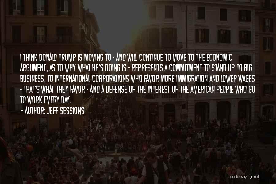 Thinking Big Quotes By Jeff Sessions