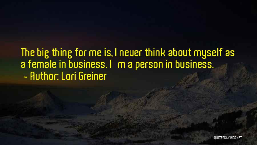 Thinking Big Quotes By Lori Greiner