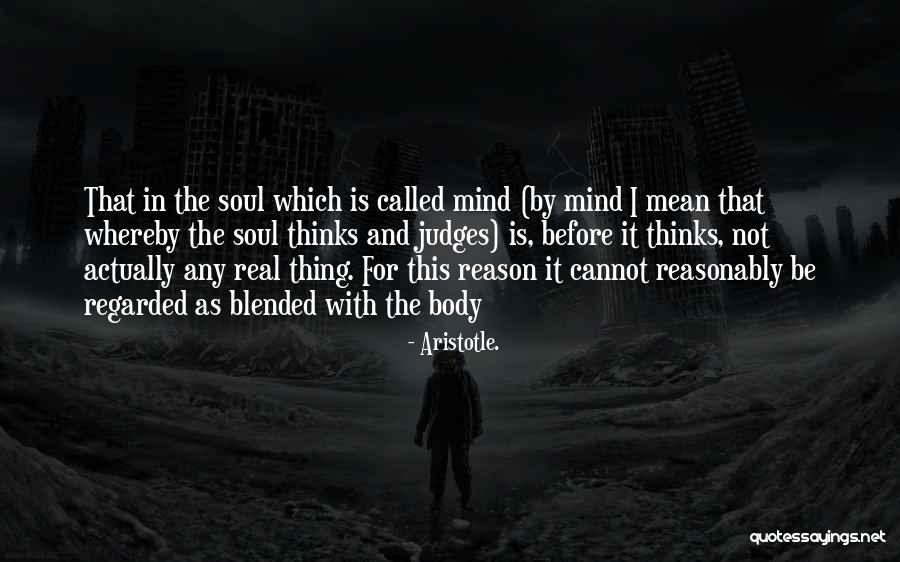 Thinking Body Quotes By Aristotle. Thinking Body Quotes By Aristotle.