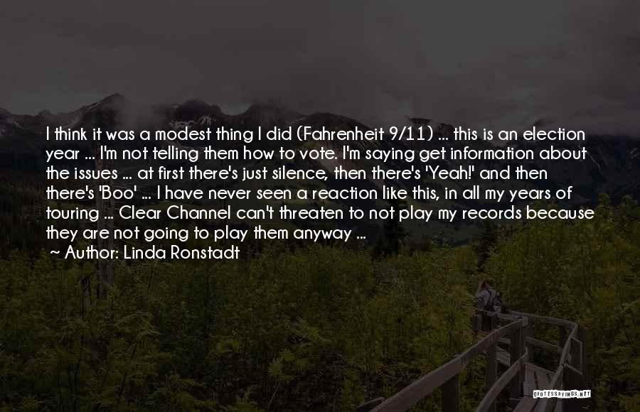 Thinking Clear Quotes By Linda Ronstadt