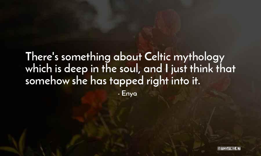 Thinking Deep Quotes By Enya Thinking Deep Quotes By Enya