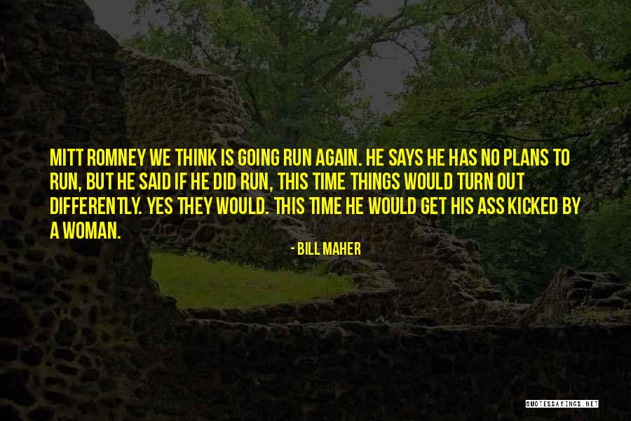 Thinking Differently Than Others Quotes By Bill Maher