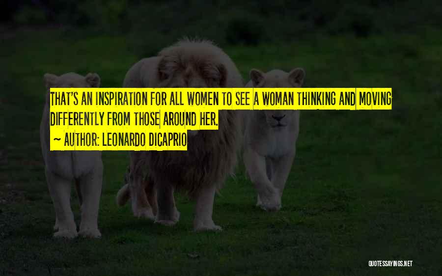 Thinking Differently Than Others Quotes By Leonardo DiCaprio