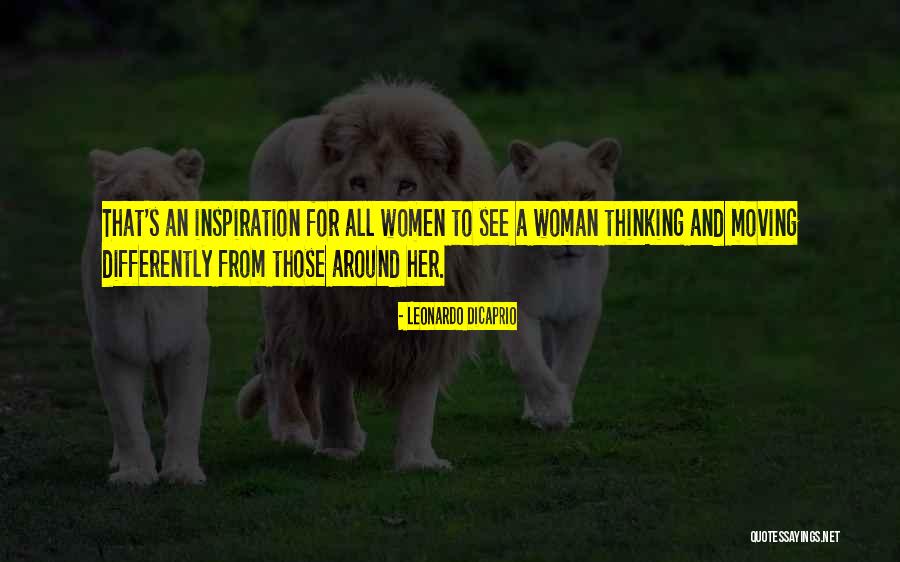 Thinking Differently Than Others Quotes By Leonardo DiCaprio Thinking Differently Than Others Quotes By Leonardo DiCaprio