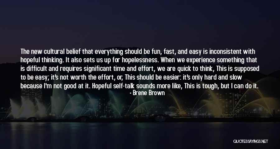 Thinking Fast And Slow Quotes By Brene Brown