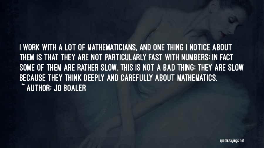 Thinking Fast And Slow Quotes By Jo Boaler