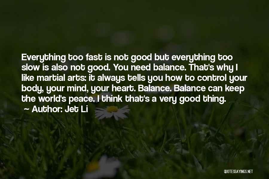 Thinking Fast Slow Quotes By Jet Li