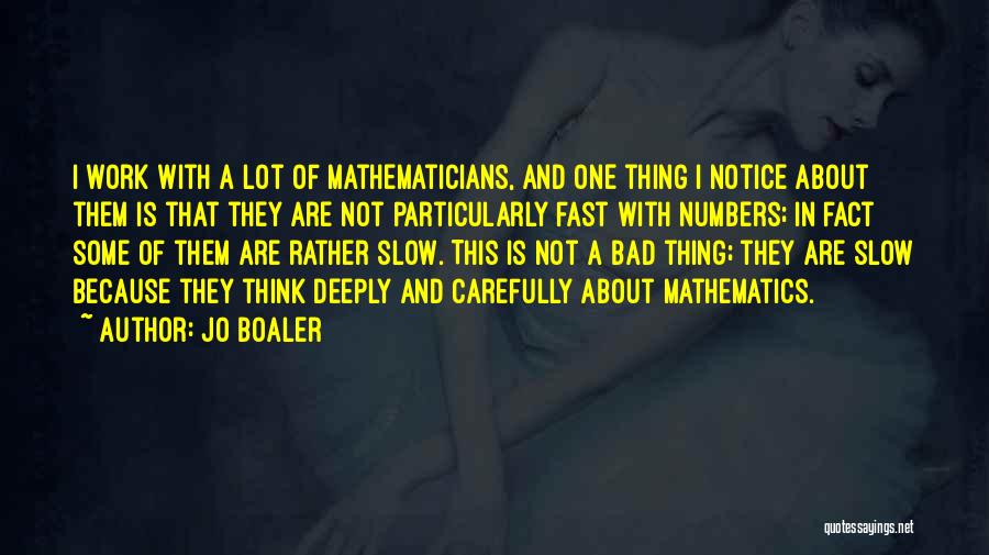 Thinking Fast Slow Quotes By Jo Boaler