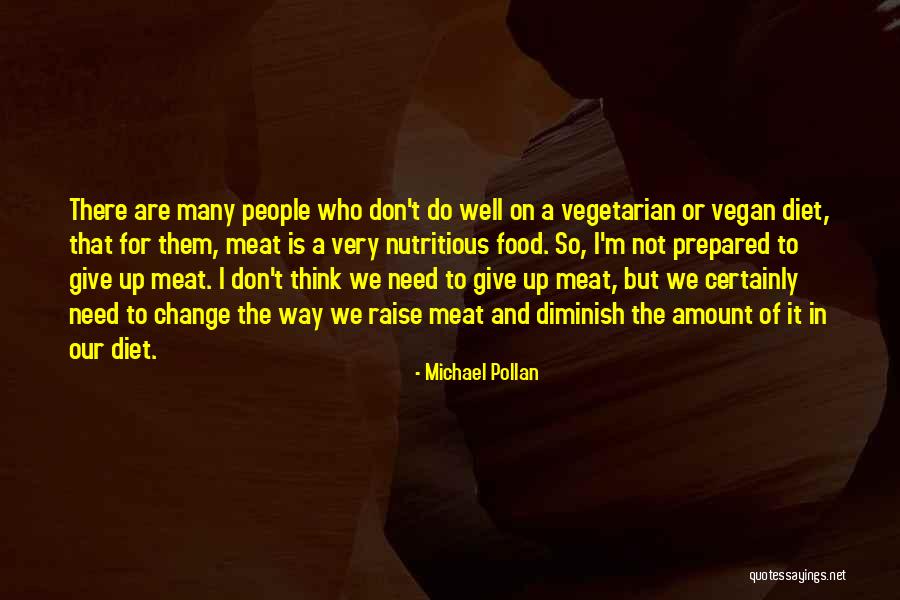 Thinking For Change Quotes By Michael Pollan Thinking For Change Quotes By Michael Pollan