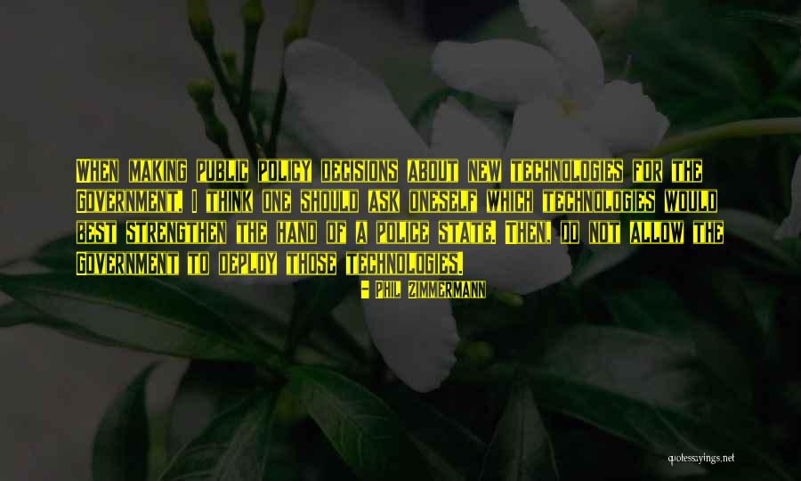 Thinking For Oneself Quotes By Phil Zimmermann Thinking For Oneself Quotes By Phil Zimmermann