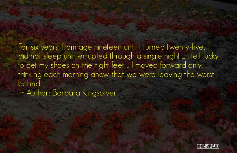 Thinking Forward Quotes By Barbara Kingsolver
