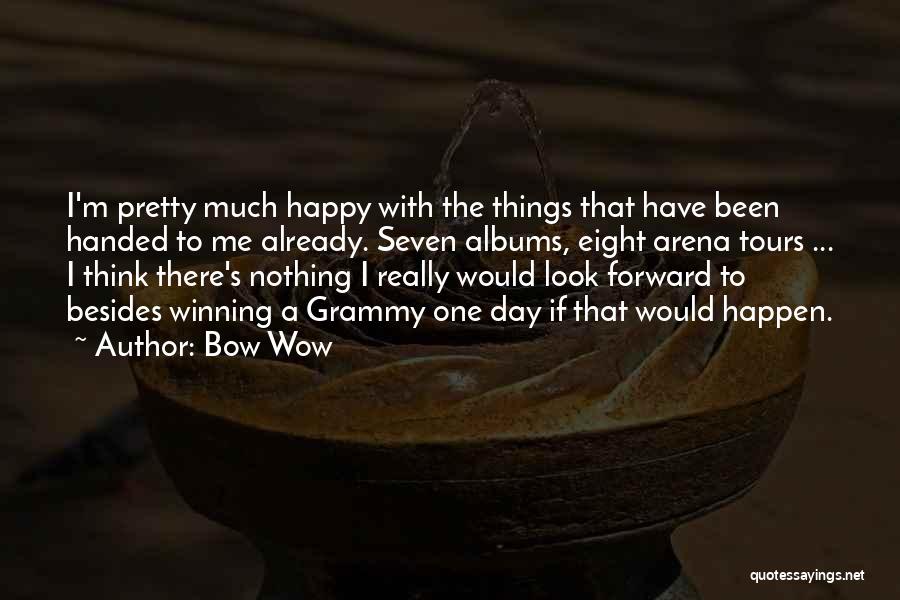 Thinking Forward Quotes By Bow Wow