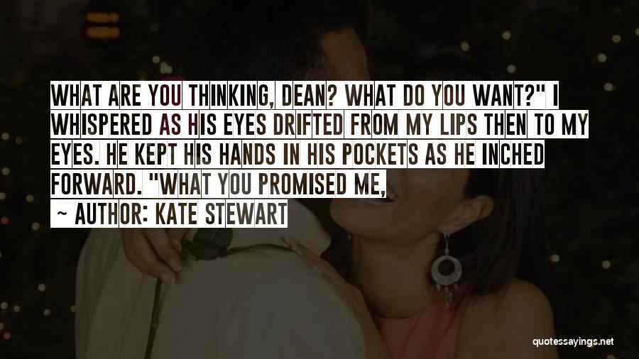 Thinking Forward Quotes By Kate Stewart