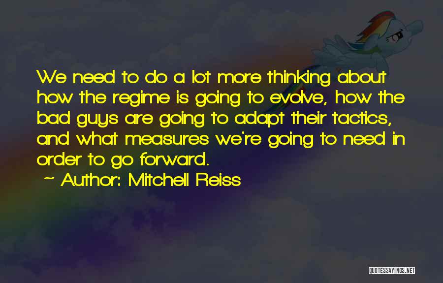 Thinking Forward Quotes By Mitchell Reiss