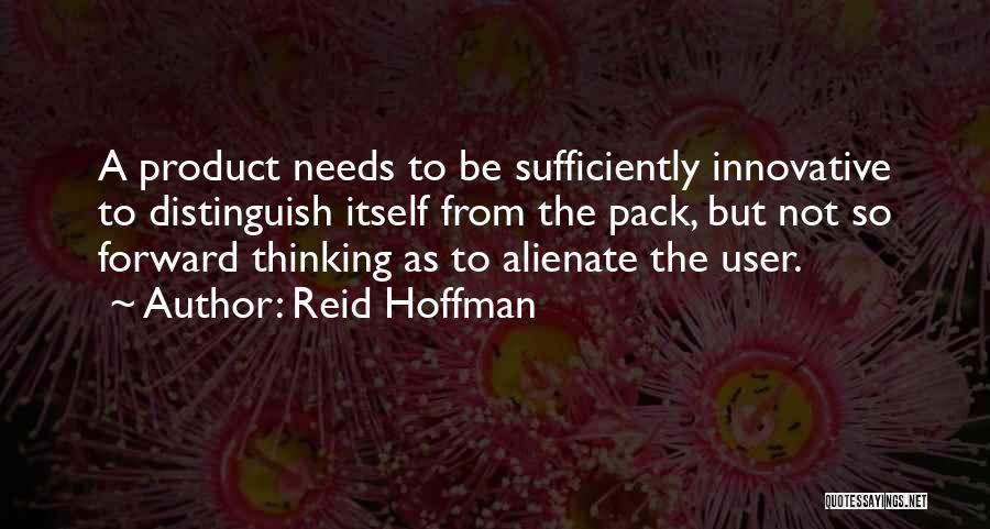 Thinking Forward Quotes By Reid Hoffman