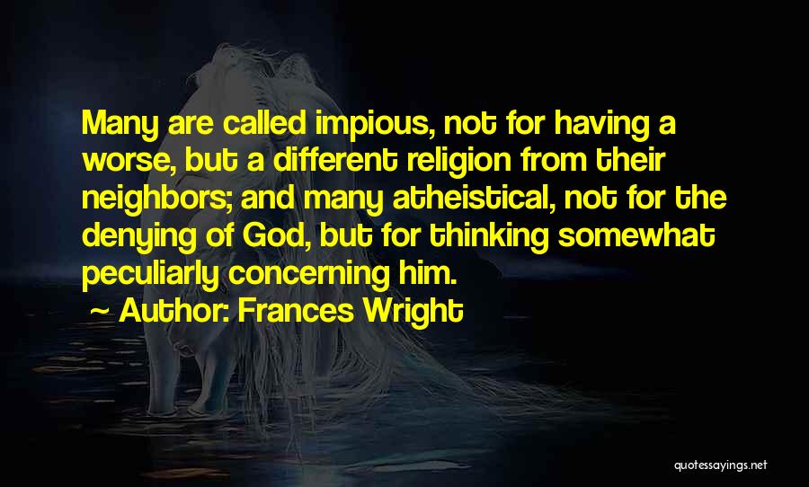 Thinking God Quotes By Frances Wright