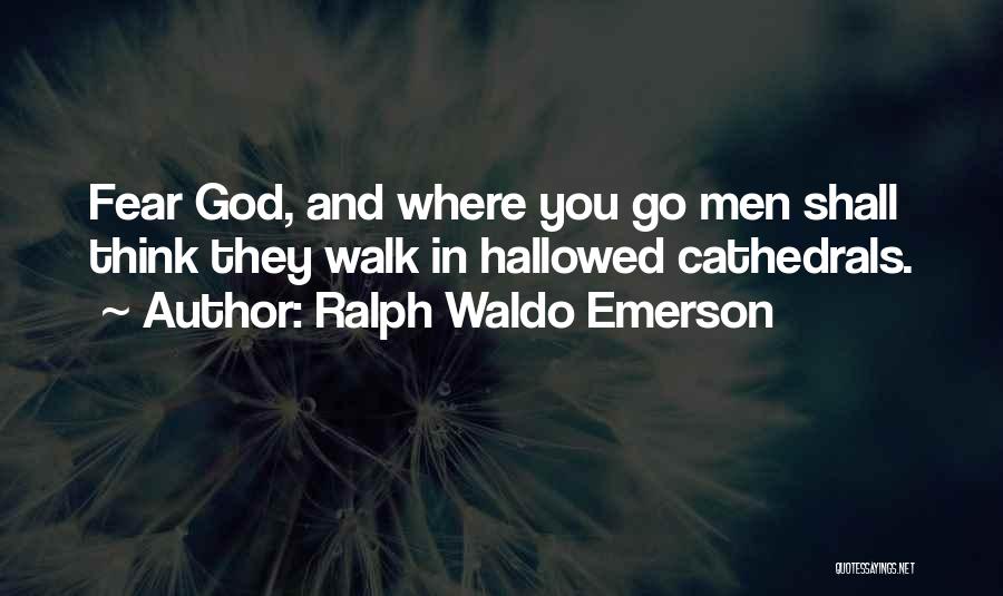 Thinking God Quotes By Ralph Waldo Emerson