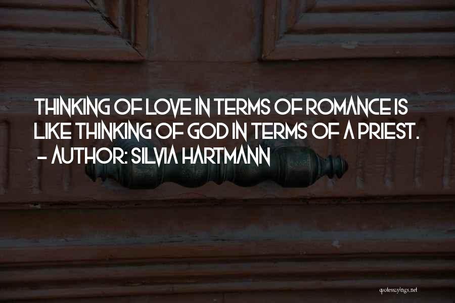 Thinking God Quotes By Silvia Hartmann