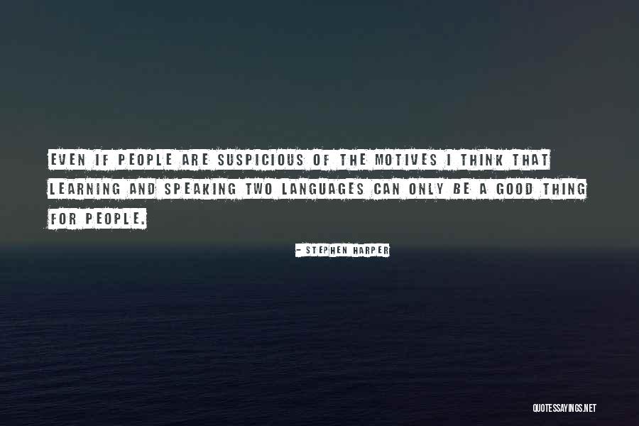 Thinking Good Quotes By Stephen Harper Thinking Good Quotes By Stephen Harper