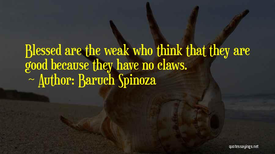Thinking How Blessed I Am Quotes By Baruch Spinoza