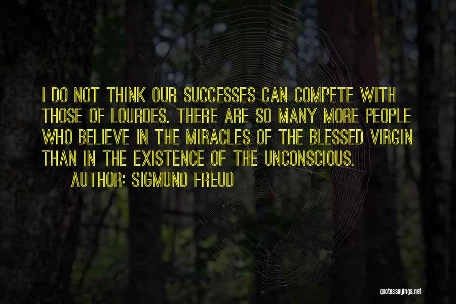 Thinking How Blessed I Am Quotes By Sigmund Freud