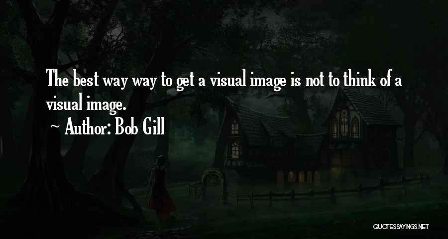 Thinking Image Quotes By Bob Gill