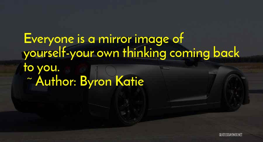 Thinking Image Quotes By Byron Katie