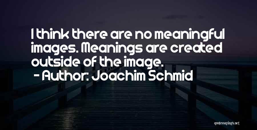 Thinking Image Quotes By Joachim Schmid