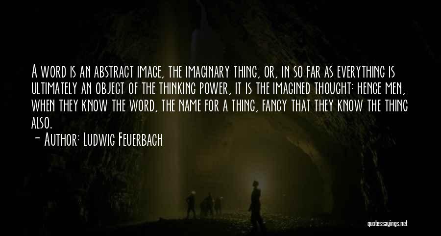 Thinking Image Quotes By Ludwig Feuerbach