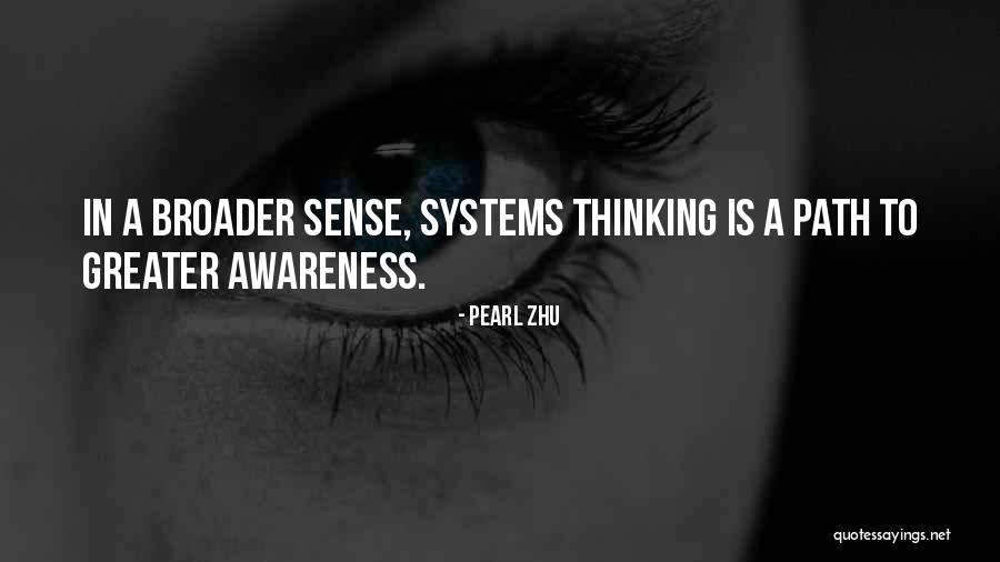 Thinking In Systems Quotes By Pearl Zhu Thinking In Systems Quotes By Pearl Zhu