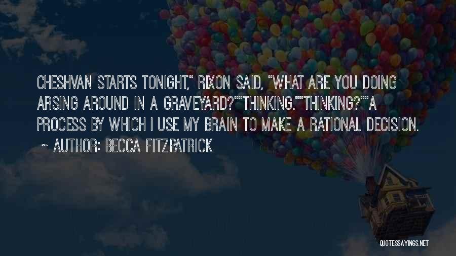 Thinking In You Quotes By Becca Fitzpatrick