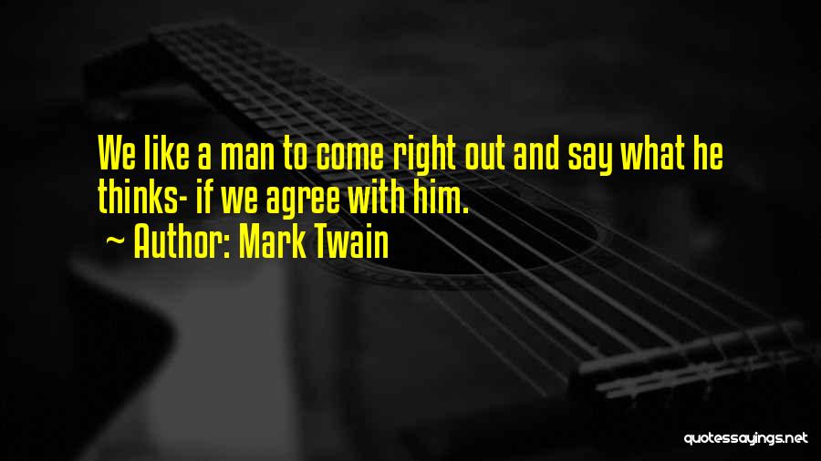 Thinking Like A Man Quotes By Mark Twain