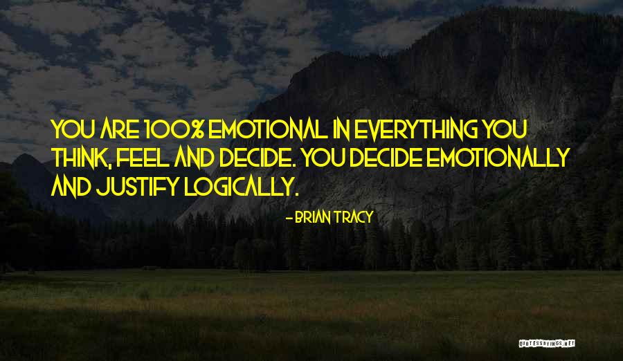 Thinking Logically Quotes By Brian Tracy