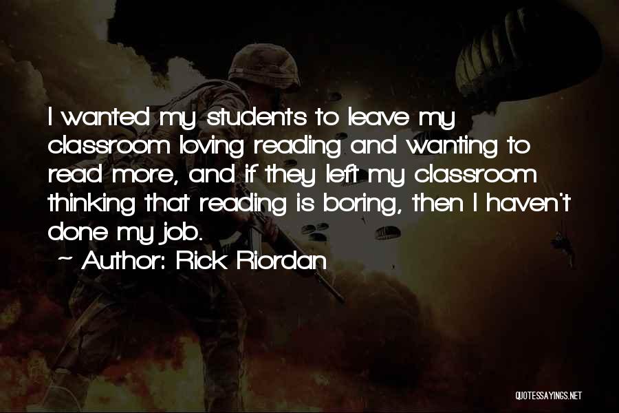 Thinking Loving Doing Quotes By Rick Riordan