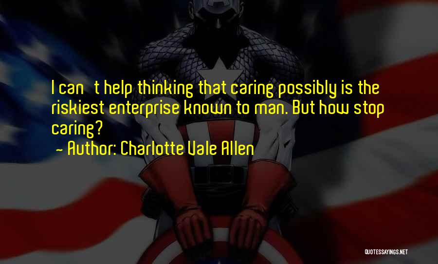 Thinking Man Quotes By Charlotte Vale Allen