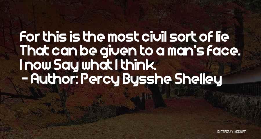 Thinking Man Quotes By Percy Bysshe Shelley