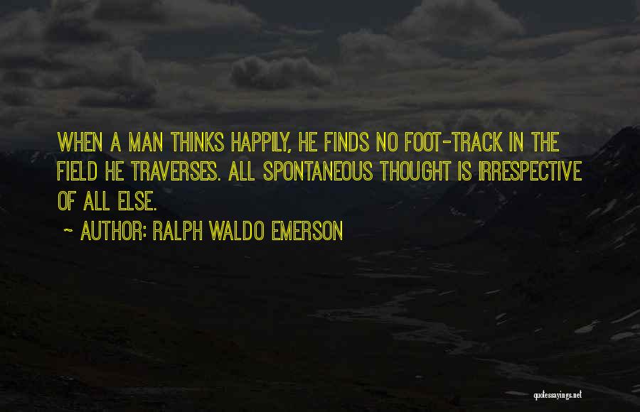 Thinking Man Quotes By Ralph Waldo Emerson