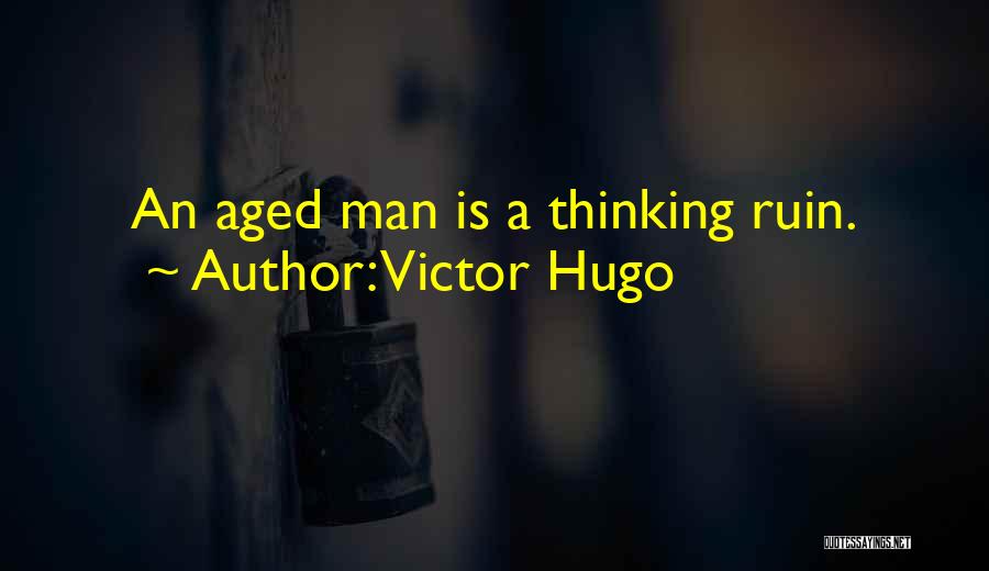 Thinking Man Quotes By Victor Hugo