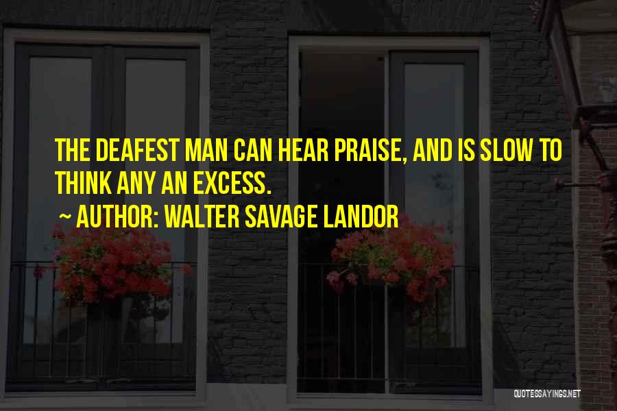 Thinking Man Quotes By Walter Savage Landor