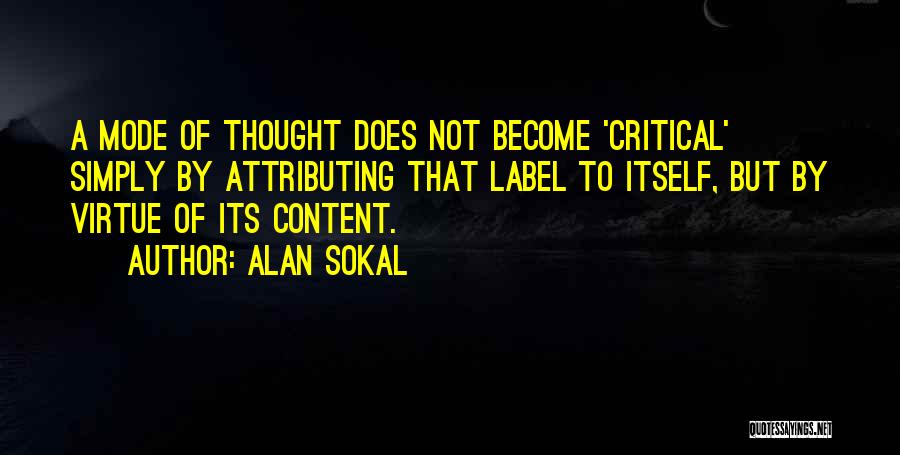 Thinking Mode Quotes By Alan Sokal